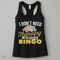 I Just Need To Play Bingo Bingo Lover Gambler Gambling Women's Tank Top thumb 3
