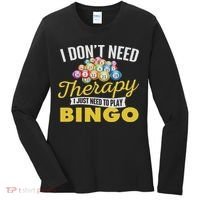I Just Need To Play Bingo Bingo Lover Gambler Gambling Women's Long Sleeve Shirt thumb 0