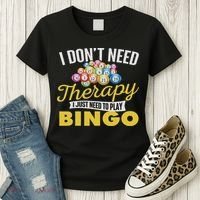 I Just Need To Play Bingo Bingo Lover Gambler Gambling Women's T-Shirt thumb 3