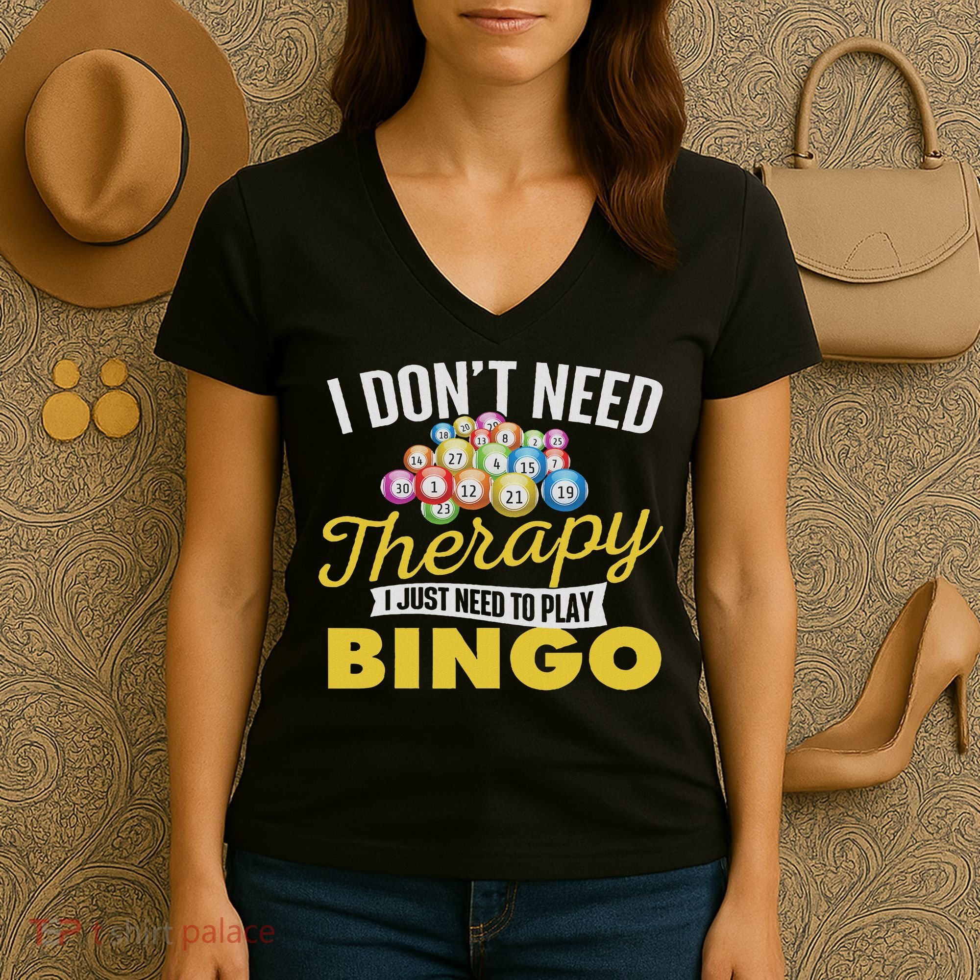 I Just Need To Play Bingo Bingo Lover Gambler Gambling Women's V-Neck T-Shirt