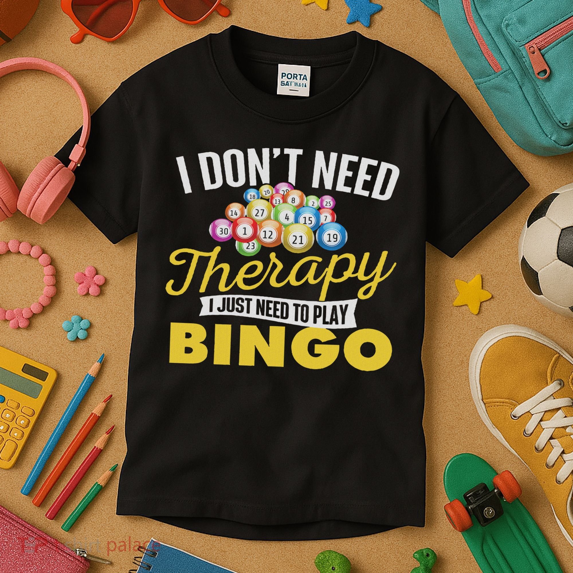 I Just Need To Play Bingo Bingo Lover Gambler Gambling Kids T-Shirt