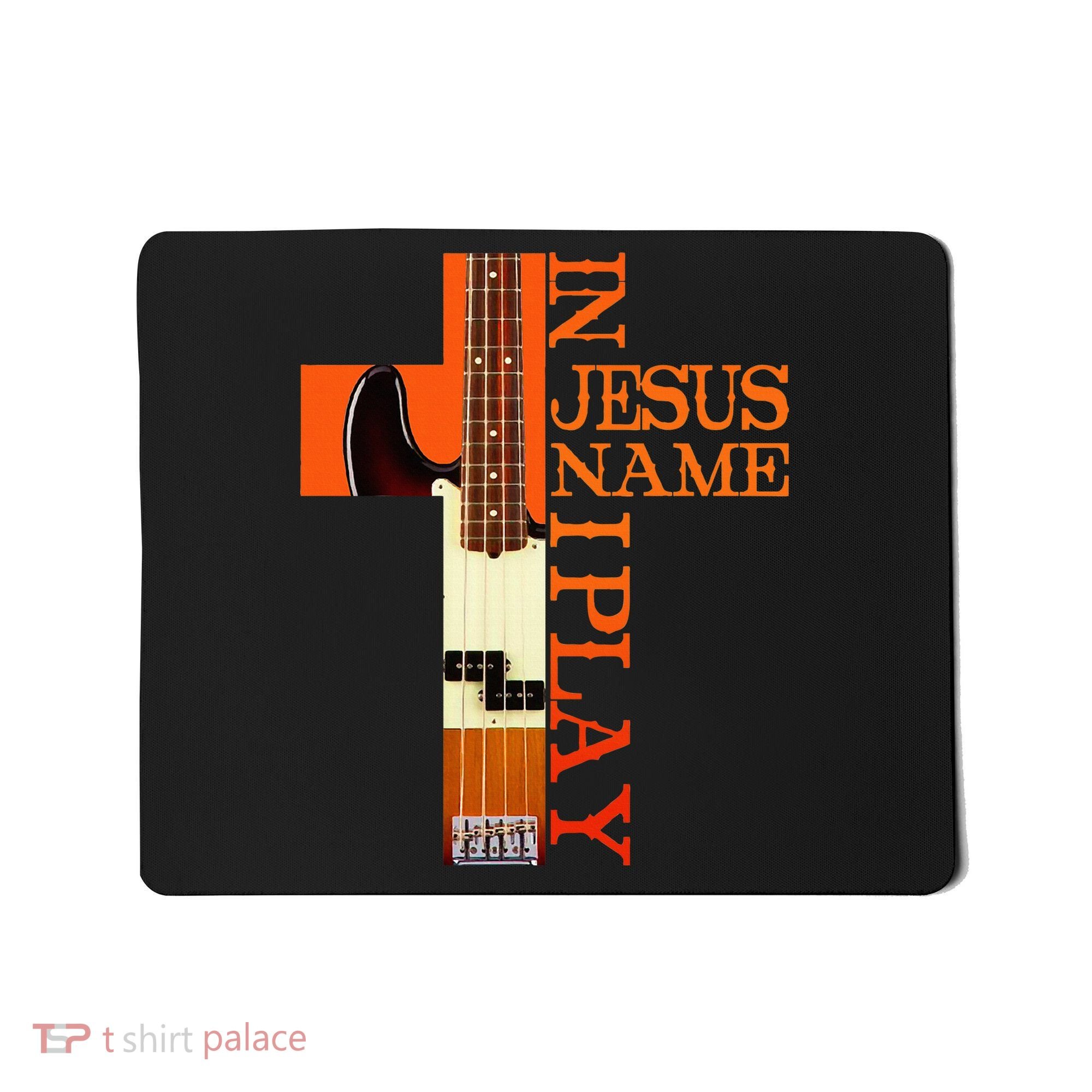 In Jesus Name I Play Bass Mousepad