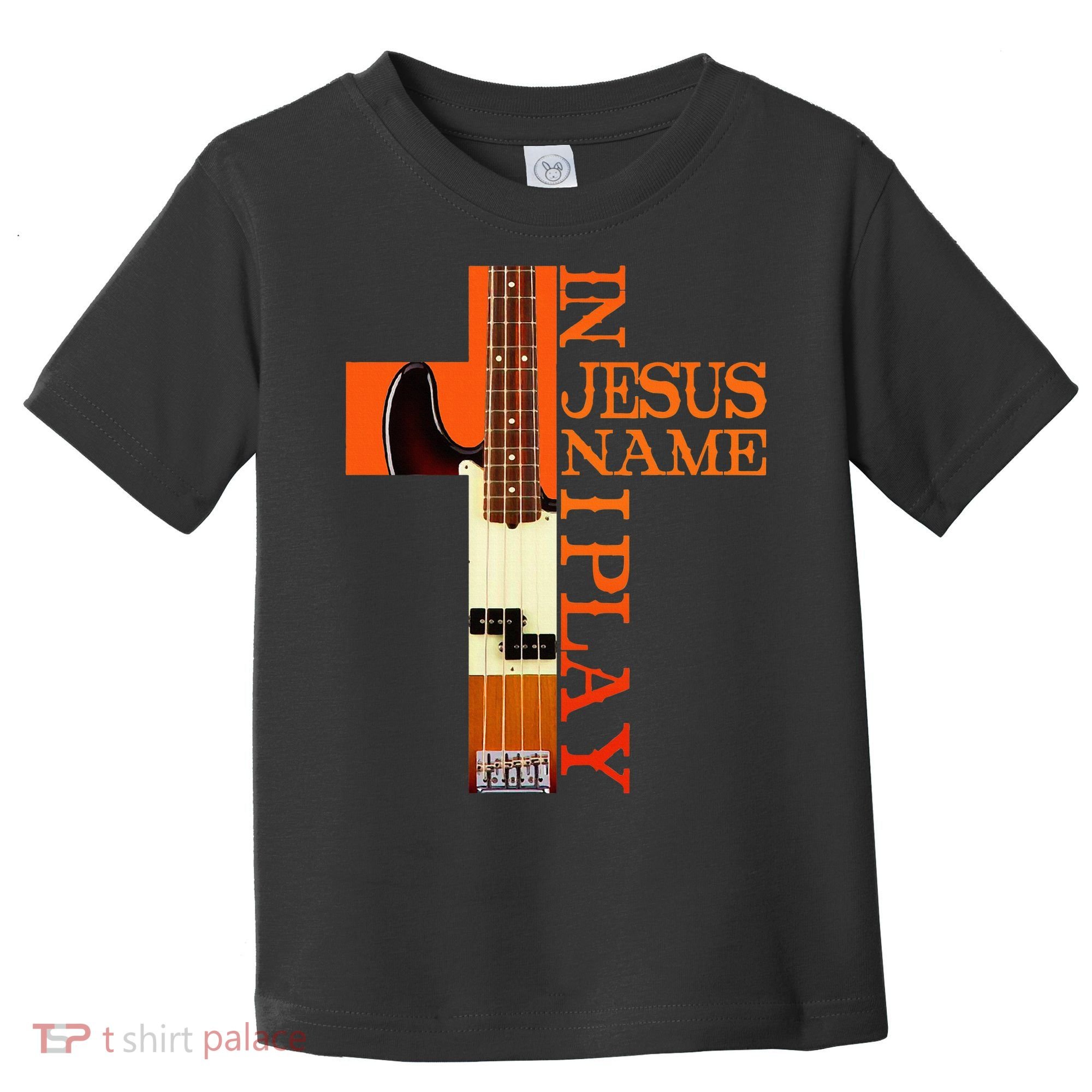 In Jesus Name I Play Bass Toddler T-Shirt