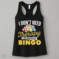 I Just Need To Play Bingo Bingo Lover Gambler Gambling Women's Tank Top thumb 3