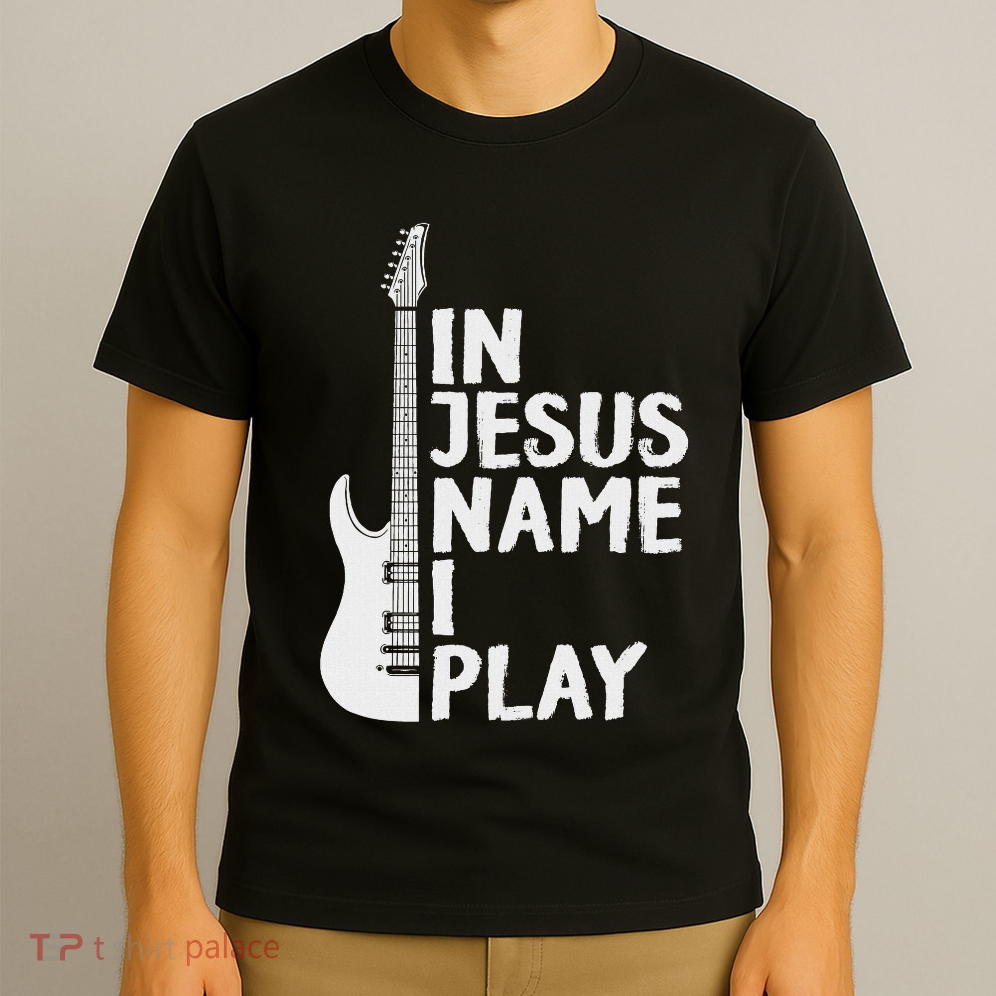 In Jesus Name I Play Guitar Christian Gift Guitar Lover T-Shirt