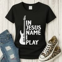 In Jesus Name I Play Guitar Christian Gift Guitar Lover Women's T-Shirt thumb 3