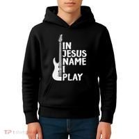 In Jesus Name I Play Guitar Christian Gift Guitar Lover Kids Hoodie thumb 4