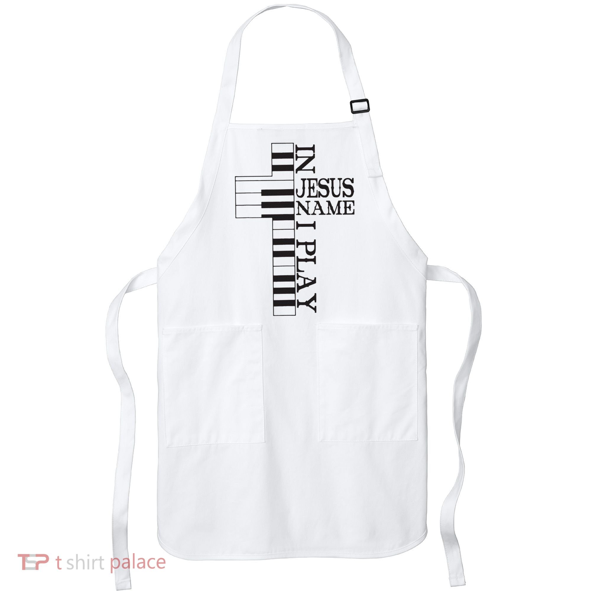 In Jesus Name I Play Christian Pianist Piano Lover Apron