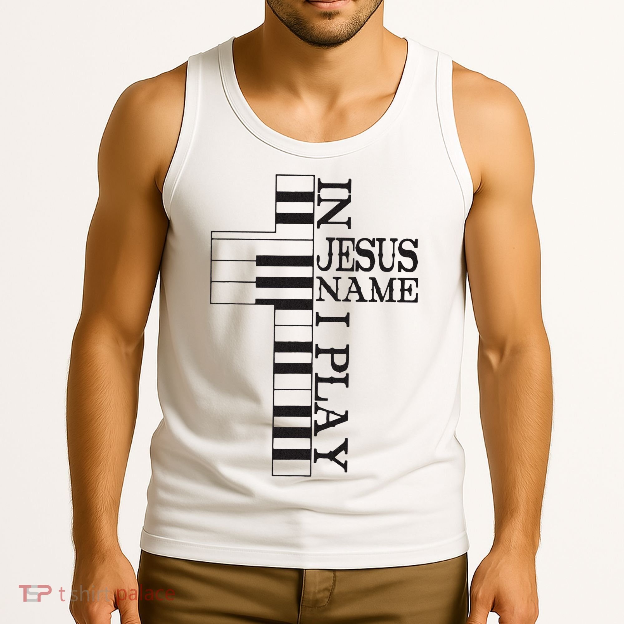 In Jesus Name I Play Christian Pianist Piano Lover Tank Top