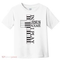 In Jesus Name I Play Christian Pianist Piano Lover Toddler T-Shirt thumb 0