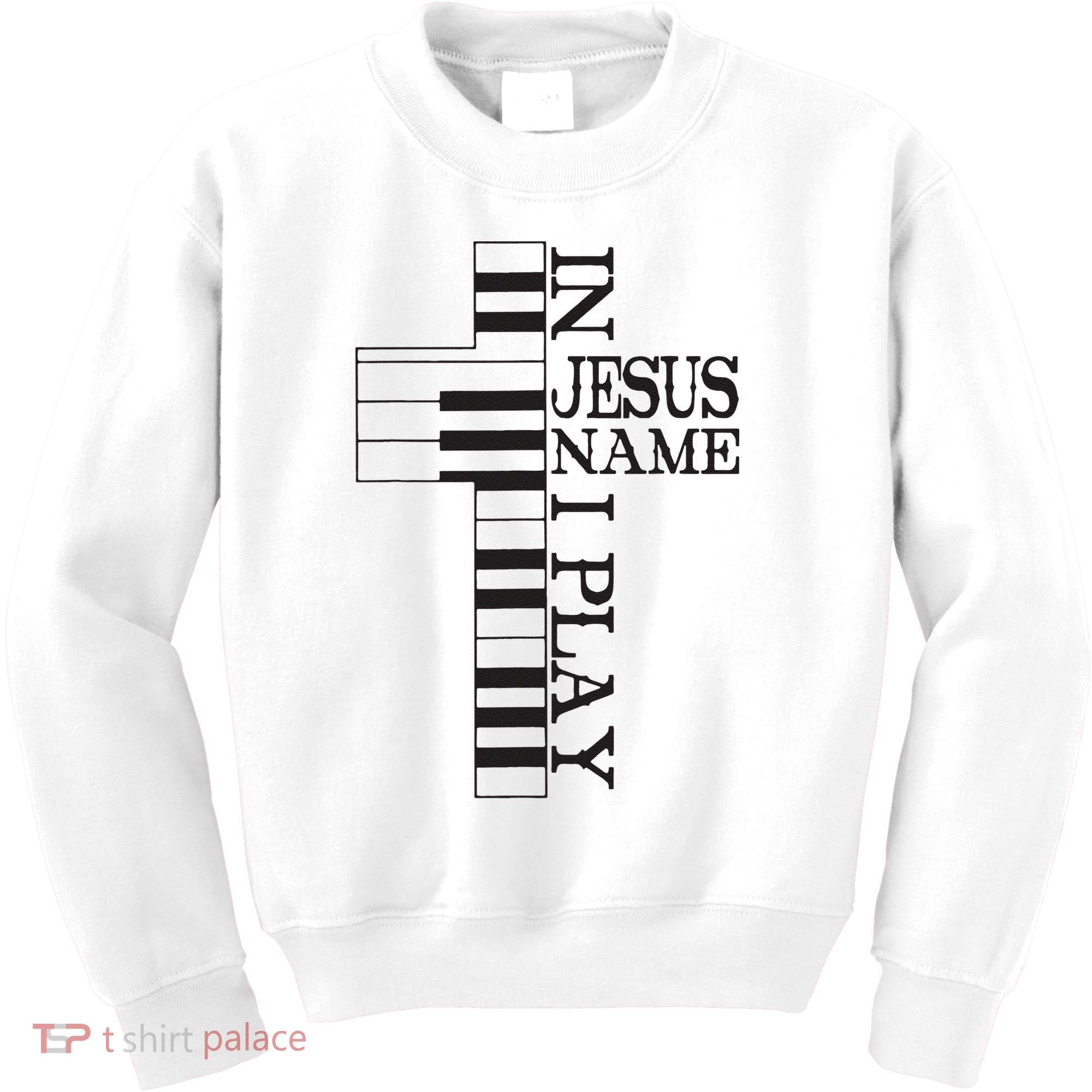 In Jesus Name I Play Christian Pianist Piano Lover Kids Sweatshirt