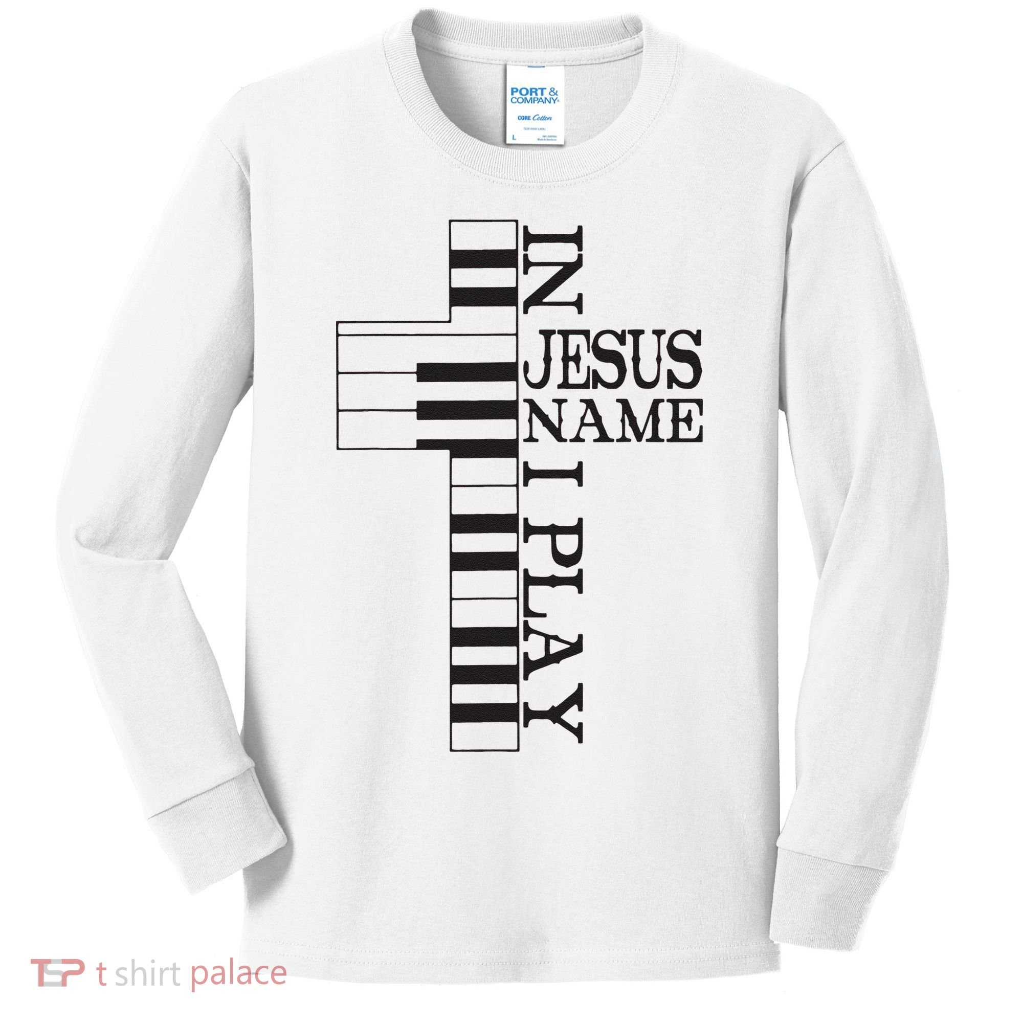 In Jesus Name I Play Christian Pianist Piano Lover Kids Long Sleeve Shirt