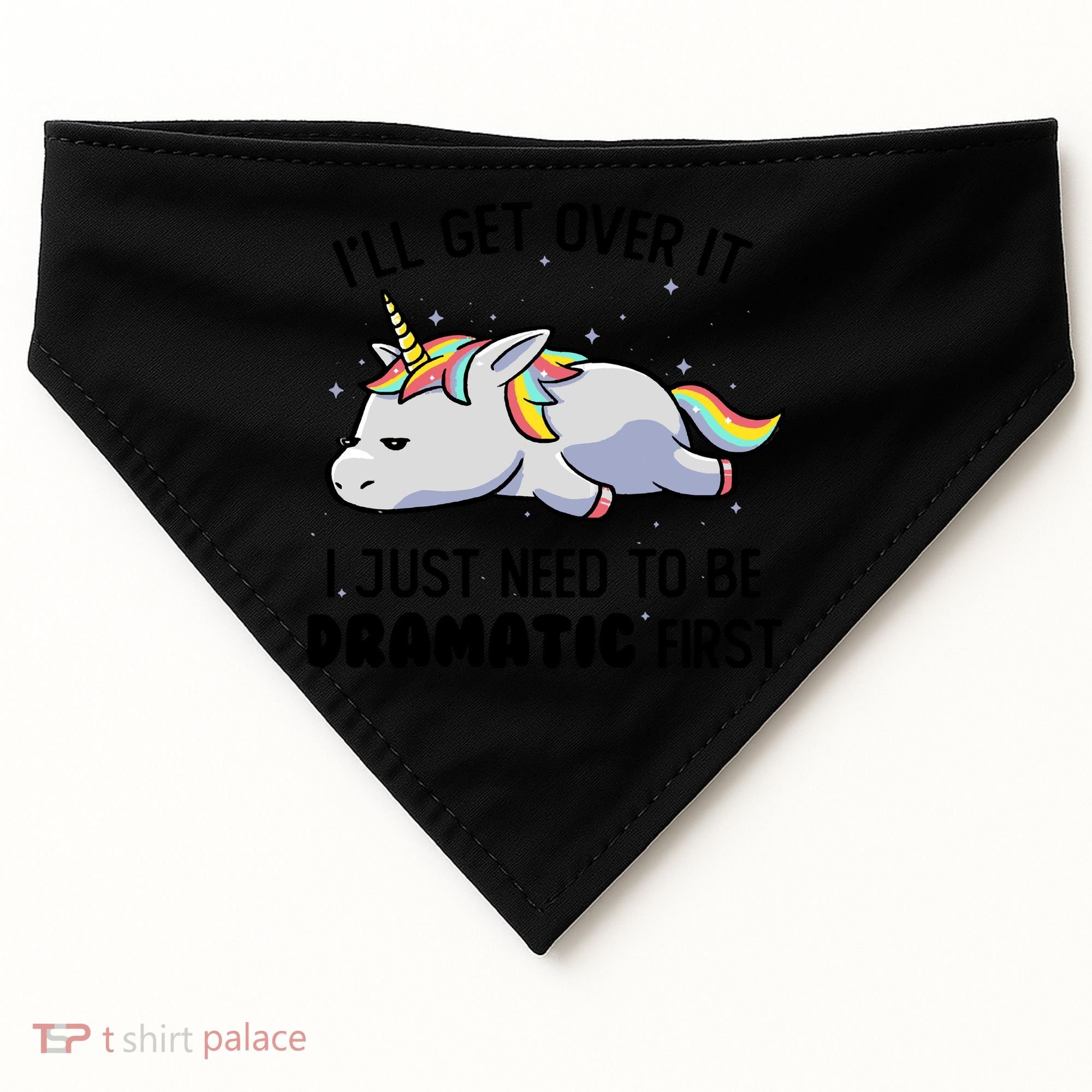 I Just Need To Be Dramatic Lazy Unicorn USA-Made Doggie Bandana