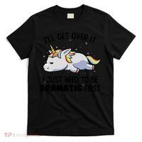 I Just Need To Be Dramatic Lazy Unicorn T-Shirt thumb 0