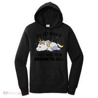 I Just Need To Be Dramatic Lazy Unicorn Women's Hoodie thumb 0