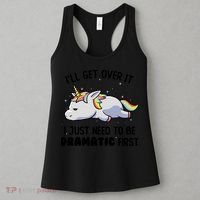 I Just Need To Be Dramatic Lazy Unicorn Women's Tank Top thumb 3