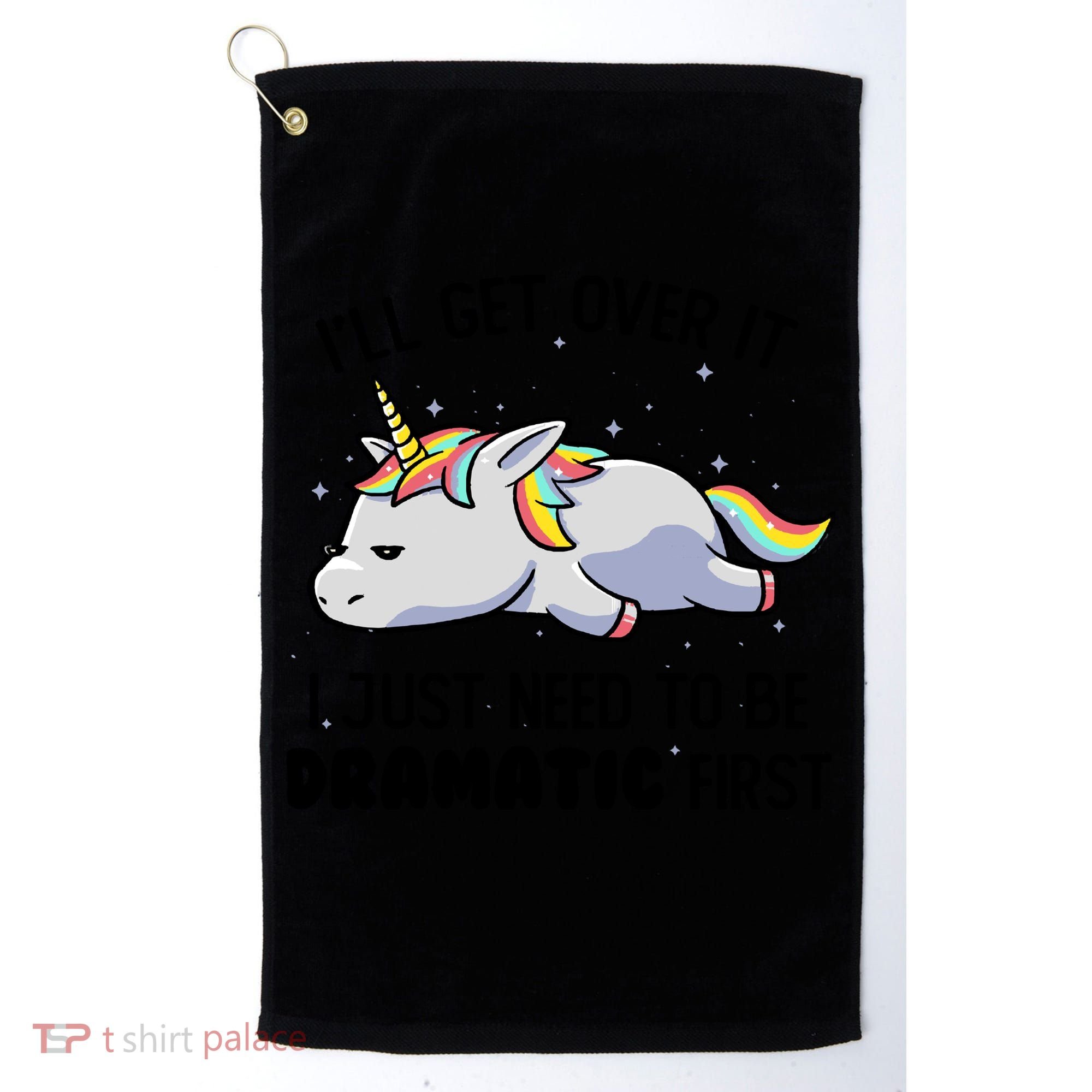 I Just Need To Be Dramatic Lazy Unicorn Golf Towel