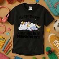 I Just Need To Be Dramatic Lazy Unicorn Kids T-Shirt thumb 3