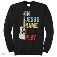 In Jesus Name I Play Guitar Christian Band Guitar Sweatshirt thumb 0