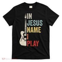 In Jesus Name I Play Guitar Christian Band Guitar T-Shirt thumb 0