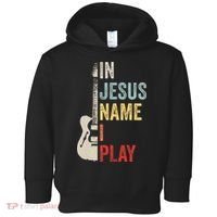 In Jesus Name I Play Guitar Christian Band Guitar Toddler Hoodie thumb 0