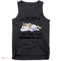 I Just Need To Be Dramatic Lazy Unicorn Gift Tank Top thumb 0
