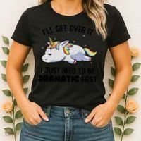 I Just Need To Be Dramatic Lazy Unicorn Gift Women's T-Shirt thumb 2