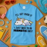 I Just Need To Be Dramatic Lazy Unicorn Gift Kids T-Shirt thumb 3