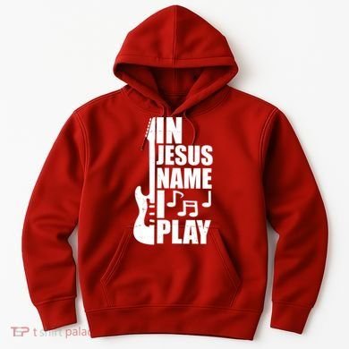 In Jesus Name I Play Guitar Hoodie