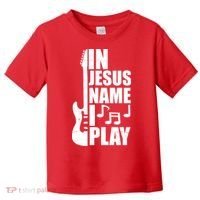 In Jesus Name I Play Guitar Toddler T-Shirt thumb 0