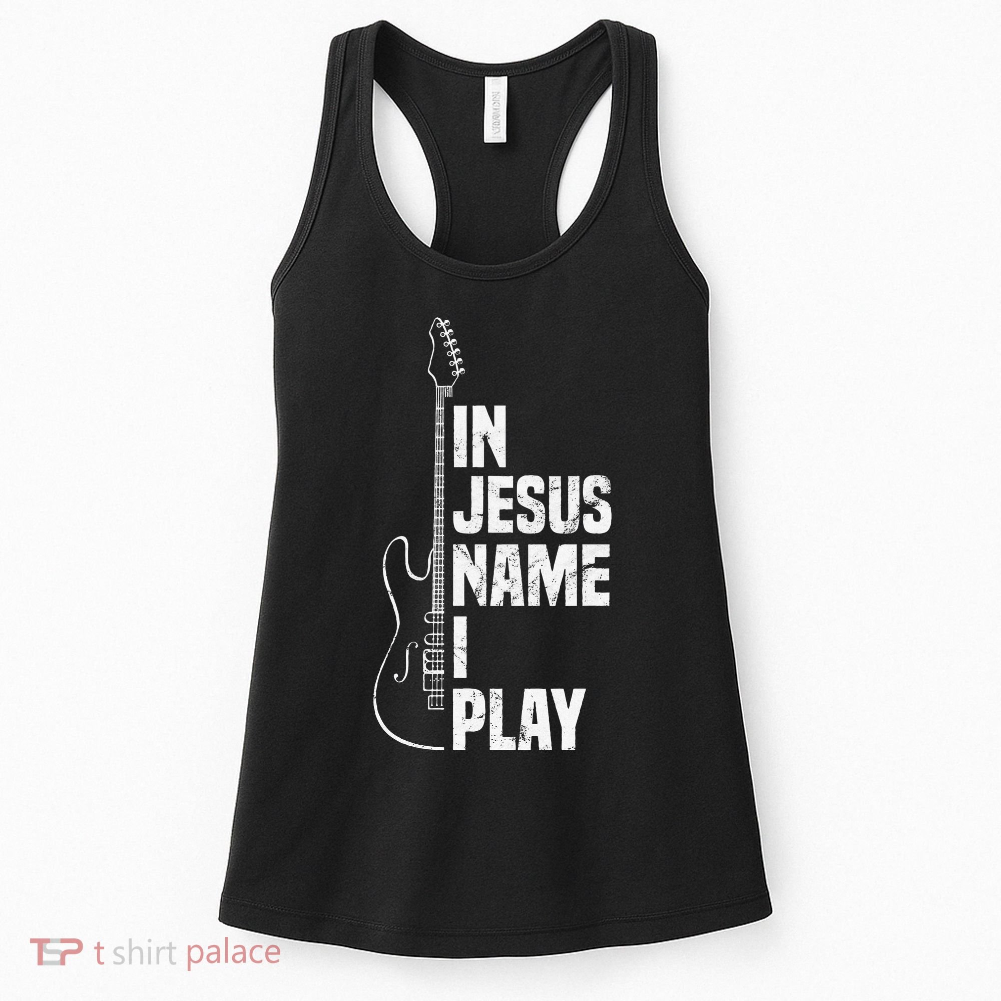 In Jesus Name I Play Guitar Christian Guitar Player Women's Tank Top