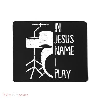 In Jesus Name Christmas Cool I Play Drum Christian Mousepad