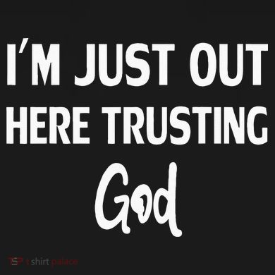 Im Just Out Here Trusting God Ornament