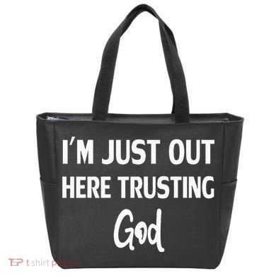 Im Just Out Here Trusting God Tote Bag