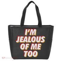 I'm Jealous Of Me Too Funny Saying Sarcastic Tote Bag thumb 0