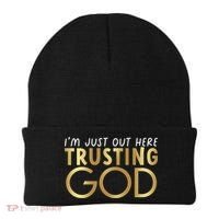 I'm Just Out Here Trusting God Christian Believers God Love  Beanie thumb 0
