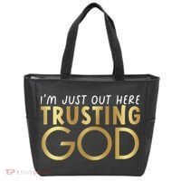I'm Just Out Here Trusting God Christian Believers God Love  Tote Bag thumb 0