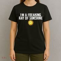Im Just One Big Freaking Ray Of Sunshine Funny Sarcastic T-Shirt thumb 4