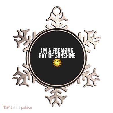 Im Just One Big Freaking Ray Of Sunshine Funny Sarcastic Ornament