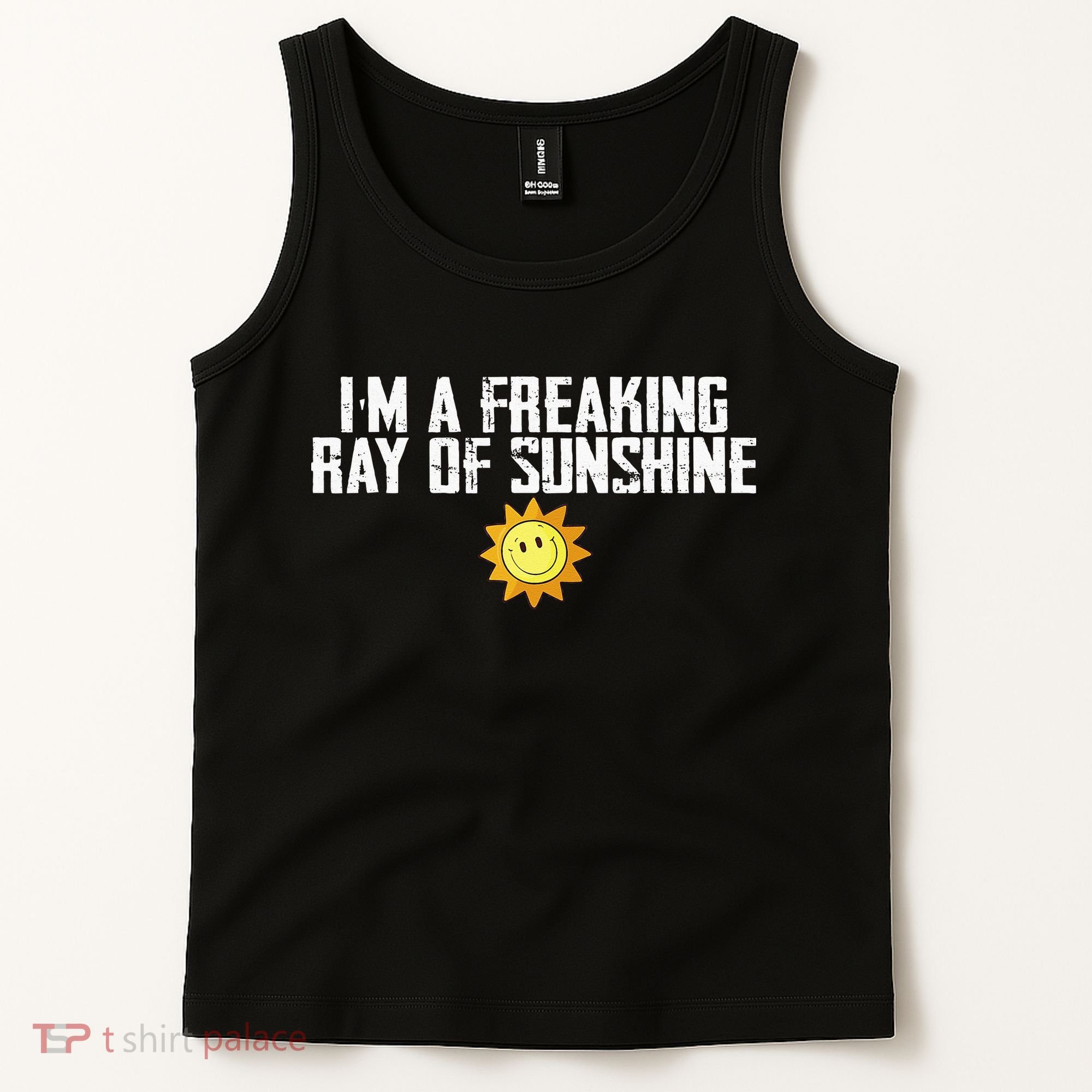 Im Just One Big Freaking Ray Of Sunshine Funny Sarcastic Tank Top
