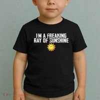 Im Just One Big Freaking Ray Of Sunshine Funny Sarcastic Toddler T-Shirt thumb 2