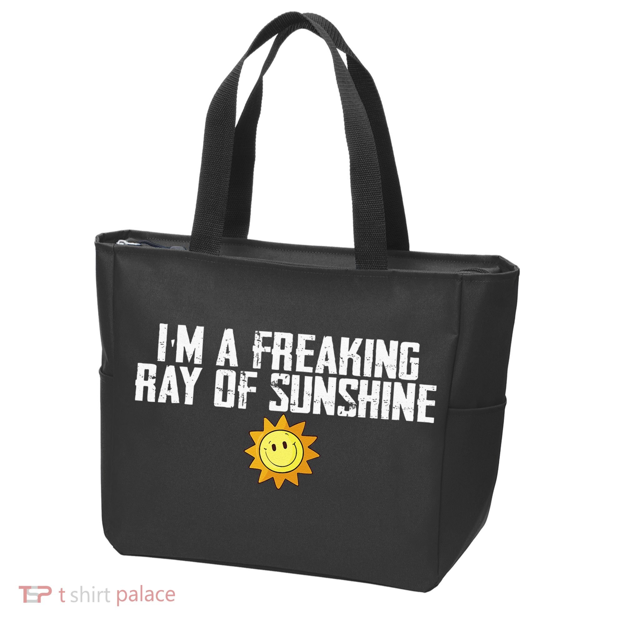 Im Just One Big Freaking Ray Of Sunshine Funny Sarcastic Tote Bag
