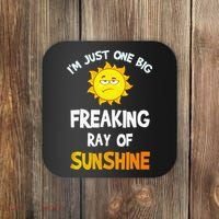 Im Just One Big Freaking Ray Of Sunshine Funny Idea Coaster thumb 0