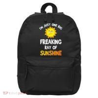 Im Just One Big Freaking Ray Of Sunshine Funny Idea 16 in Basic Backpack thumb 0