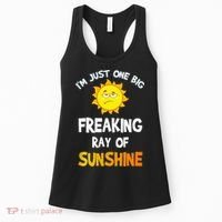 Im Just One Big Freaking Ray Of Sunshine Funny Idea Women's Tank Top thumb 0