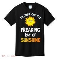 Im Just One Big Freaking Ray Of Sunshine Funny Idea Kids T-Shirt thumb 0