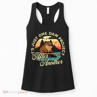 It’S Just One Dam Project After Another Funny Beaver Women's Tank Top thumb 0