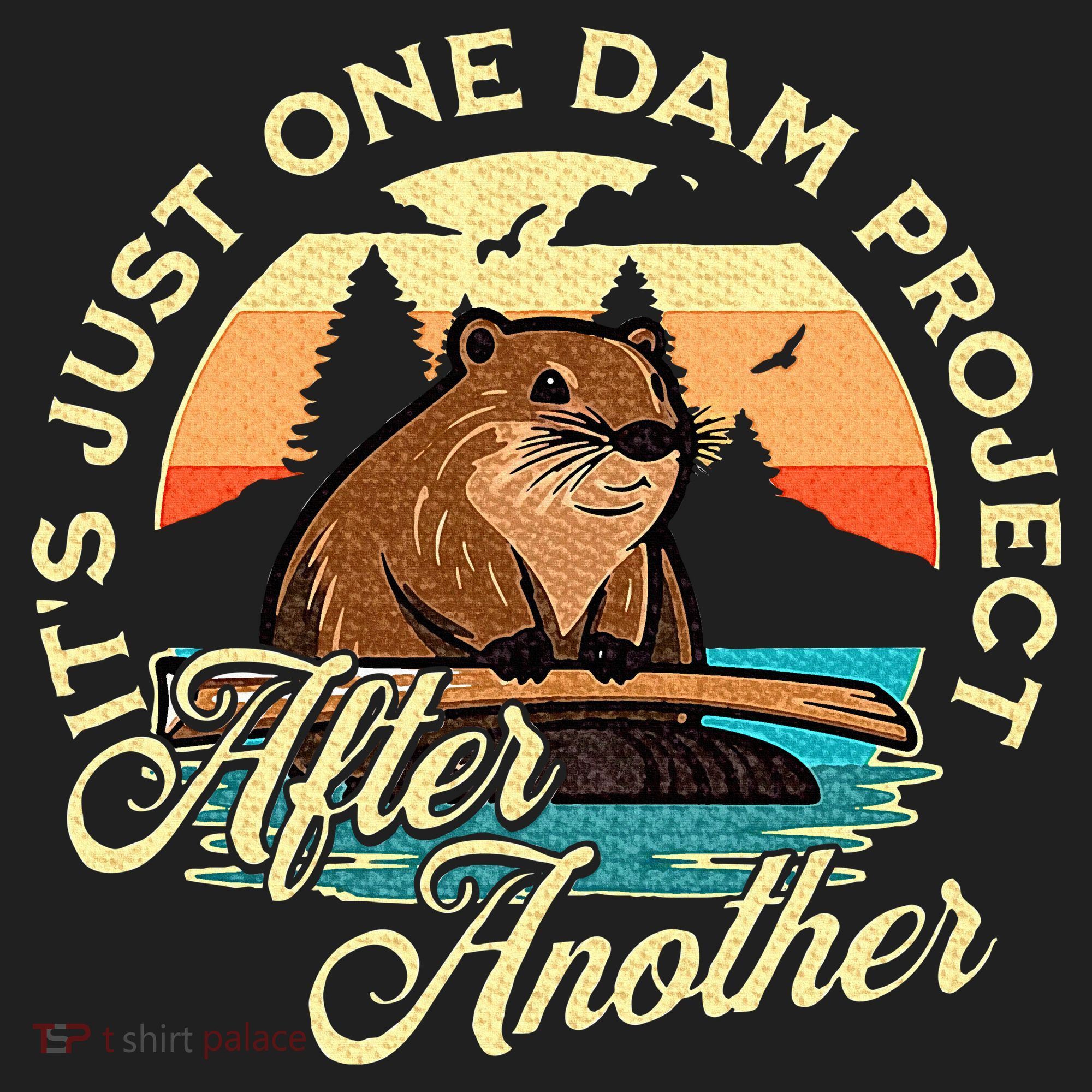 It’S Just One Dam Project After Another Funny Beaver Golf Towel