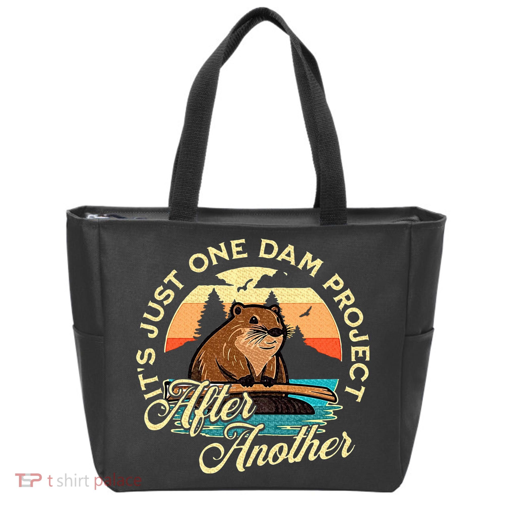 It’S Just One Dam Project After Another Funny Beaver Tote Bag