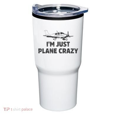 I'm Just Plane Crazy. Funny Airplane Pilots Tumbler